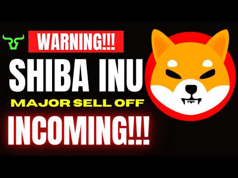 SHIBA INU HOLDERS A MAJOR SELL OFF COULD BE HEADING OUR WAY!!! HOW TO PREPARE FOR THE WORST - Shib