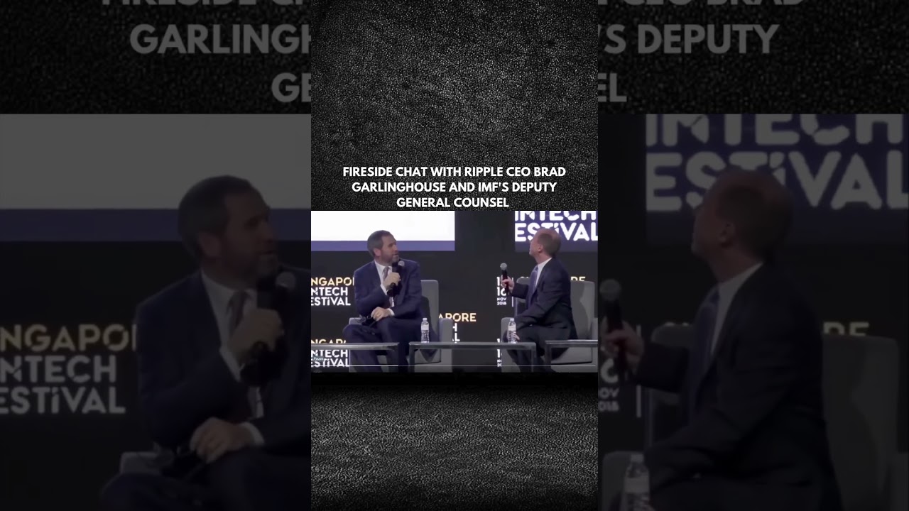 FIRESIDE CHAT WITH RIPPLE CEO BRAD GARLINGHOUSE AND IMF'S DEPUTY GENERAL COUNSEL?