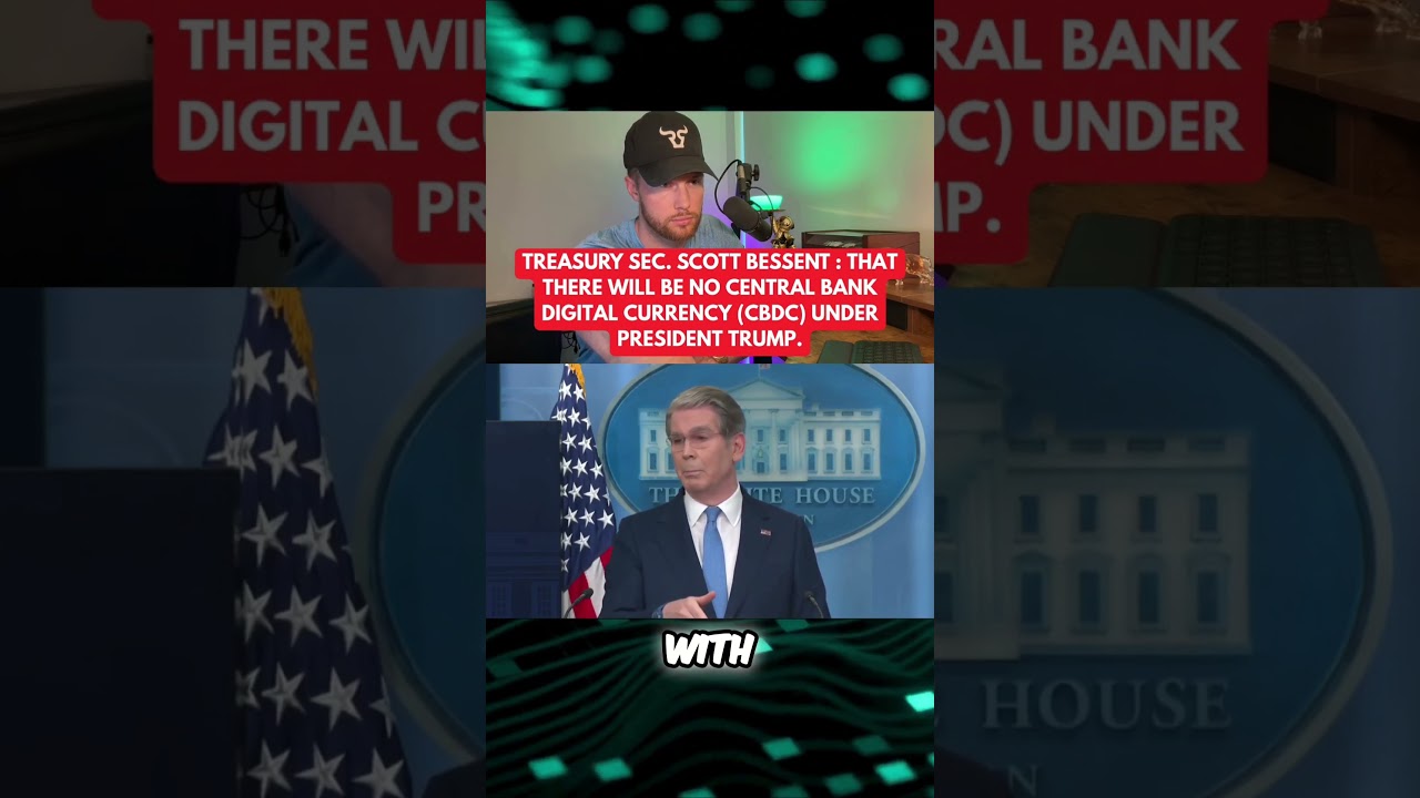 RIPPLE XRP: Sec. Bessent says that there will be NO CBDC under President Trump!?