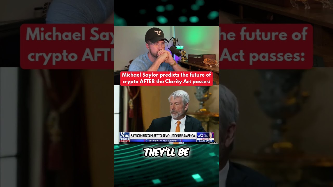 RIPPLE XRP: Michael Saylor predicts the future of crypto AFTER the Clarity Act passes.....