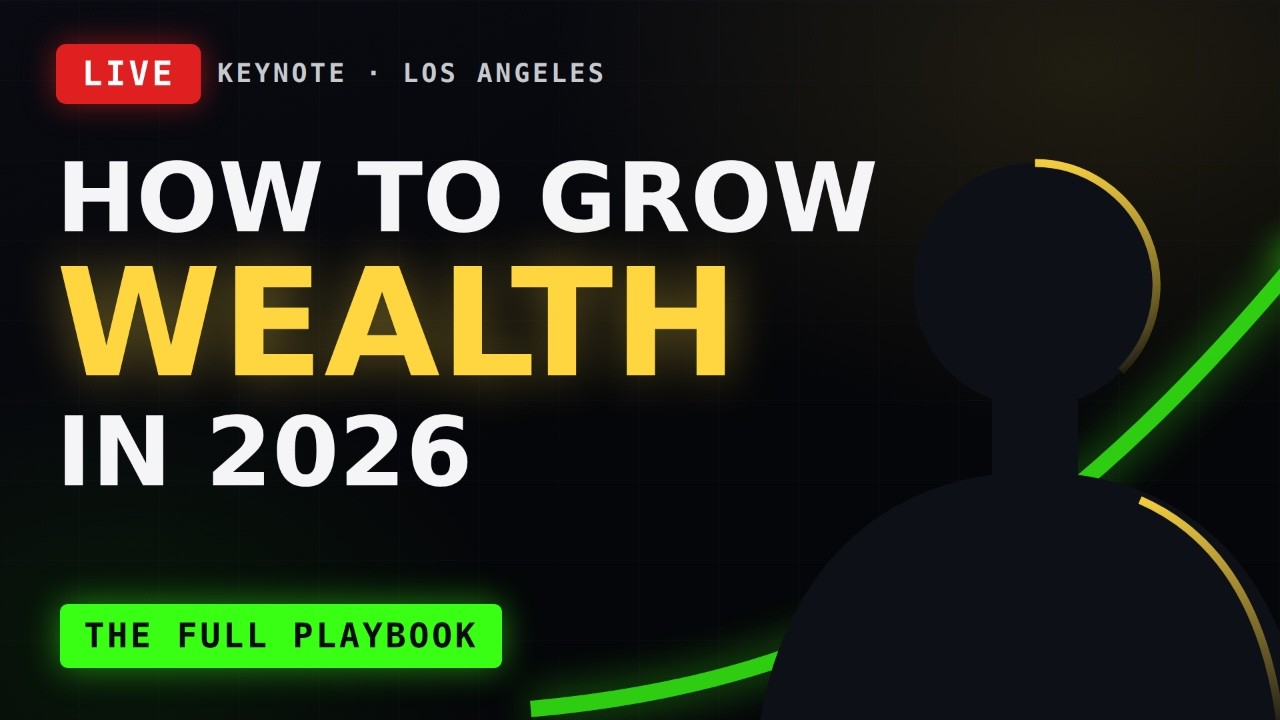 How To Grow Wealth In 2026: Make It. Keep It. Grow It. (Full LIVE Keynote