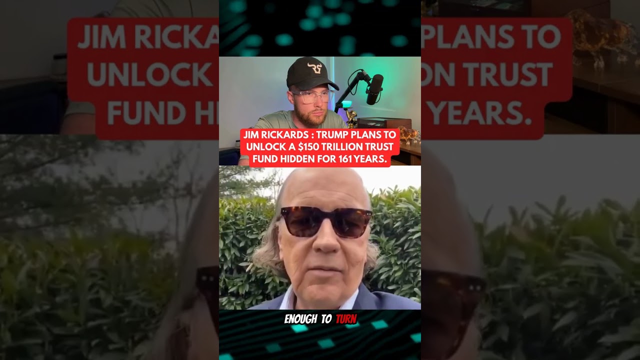 RIPPLE XRP: JIM RICKARDS EXPOSES A $150 TRILLION TRUST FUND HIDDEN FOR 161 YEARS?