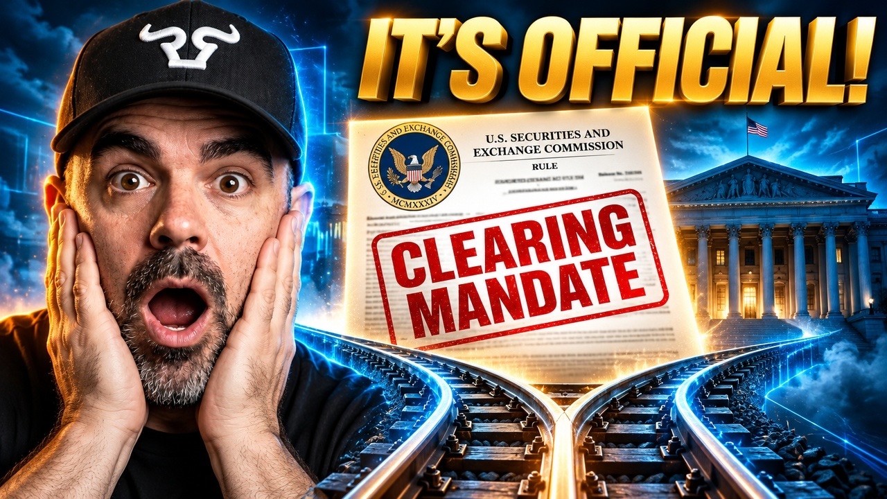 TREASURY CLEARING: EVERY U.S. TREASURY TRADE GETS FORCED ONTO NEW RAILS BY DECEMBER 31…